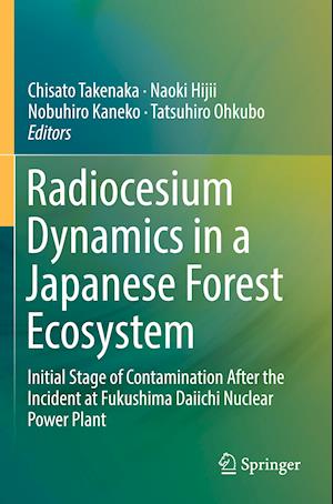 Radiocesium Dynamics in a Japanese Forest Ecosystem