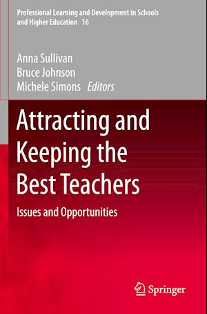 Attracting and Keeping the Best Teachers