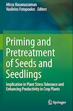 Priming and Pretreatment of Seeds and Seedlings