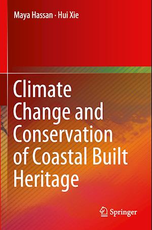 Climate Change and Conservation of Coastal Built Heritage