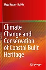 Climate Change and Conservation of Coastal Built Heritage