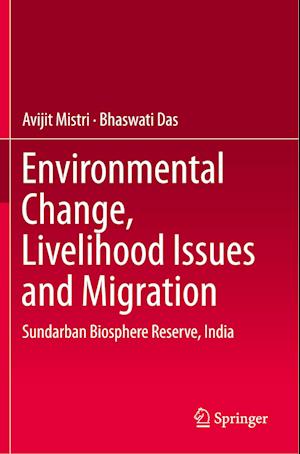 Environmental Change, Livelihood Issues and Migration