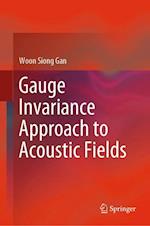 Gauge Invariance Approach to Acoustic Fields