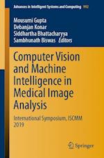 Computer Vision and Machine Intelligence in Medical Image Analysis