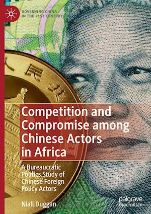 Competition and Compromise among Chinese Actors in Africa