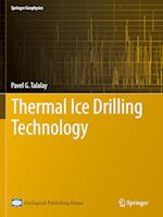 Thermal Ice Drilling Technology