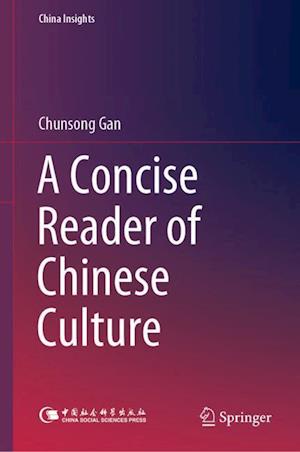 A Concise Reader of Chinese Culture