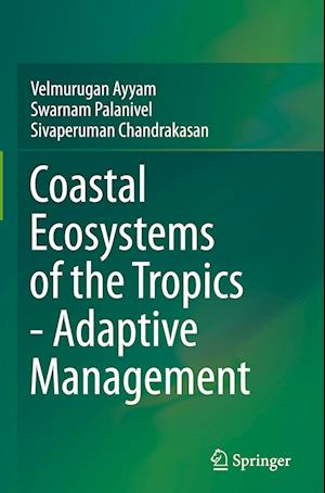 Coastal Ecosystems of the Tropics - Adaptive Management