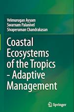 Coastal Ecosystems of the Tropics - Adaptive Management