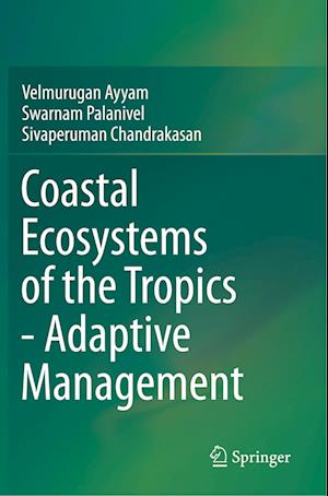 Coastal Ecosystems of the Tropics - Adaptive Management