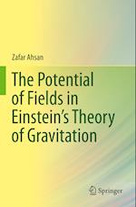 The Potential of Fields in Einstein's Theory of Gravitation