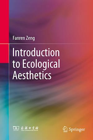 Introduction to Ecological Aesthetics