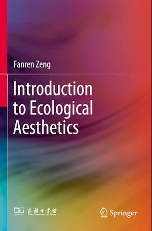 Introduction to Ecological Aesthetics