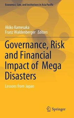Governance, Risk and Financial Impact of  Mega Disasters