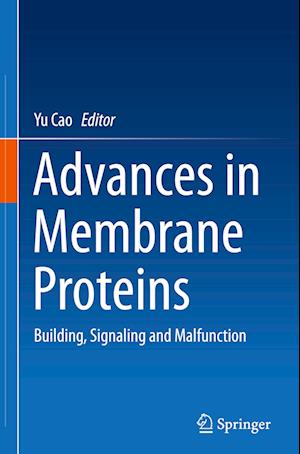 Advances in Membrane Proteins