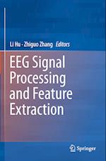 EEG Signal Processing and Feature Extraction