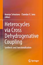 Heterocycles via Cross Dehydrogenative Coupling