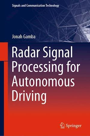 Radar Signal Processing for Autonomous Driving