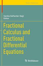 Fractional Calculus and Fractional Differential Equations