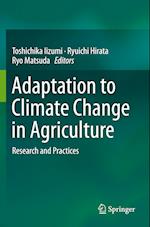 Adaptation to Climate Change in Agriculture