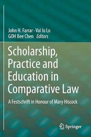 Scholarship, Practice and Education in Comparative Law