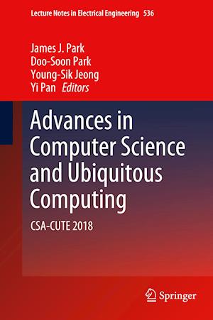 Advances in Computer Science and Ubiquitous Computing