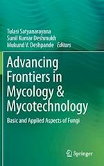 Advancing Frontiers in Mycology & Mycotechnology