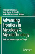 Advancing Frontiers in Mycology & Mycotechnology