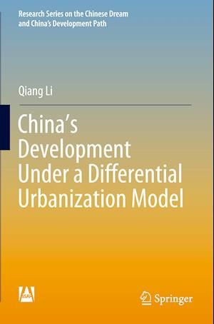 China’s Development Under a Differential Urbanization Model