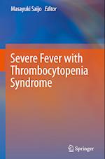 Severe Fever with Thrombocytopenia Syndrome