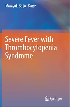 Severe Fever with Thrombocytopenia Syndrome