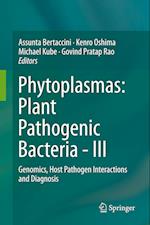 Phytoplasmas: Plant Pathogenic Bacteria - III