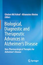 Biological, Diagnostic and Therapeutic Advances in Alzheimer's Disease