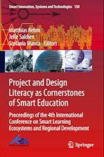 Project and Design Literacy as Cornerstones of Smart Education