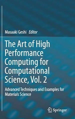 The Art of High Performance Computing for Computational Science, Vol. 2