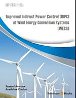 Improved Indirect Power Control (IDPC) of Wind Energy Conversion Systems (WECS)