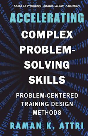 Accelerating Complex Problem-Solving Skills