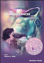 Ovarian Cancer - Challenges & Innovations