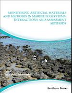 Monitoring Artificial Materials and Microbes in Marine Ecosystems: Interactions and Assessment Methods