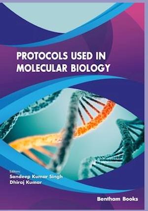 Protocols used in Molecular Biology