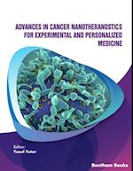 Advances in Cancer Nanotheranostics for Experimental and Personalized Medicine