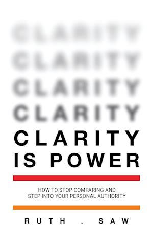 Clarity is Power