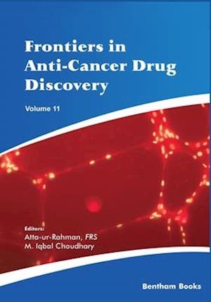 Frontiers in Anti-Cancer Drug Discovery Volume 11