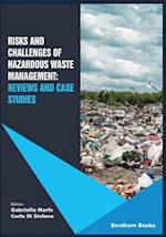 Risks and Challenges of Hazardous Waste Management