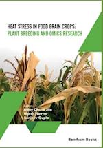 Heat Stress In Food Grain Crops - Plant breeding and omics research