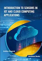 Introduction to Sensors in IoT and Cloud Computing Applications