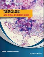 Tuberculosis: A Clinical Practice Guide