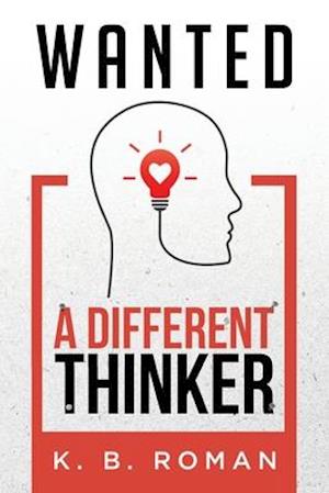 Wanted: A Different Thinker