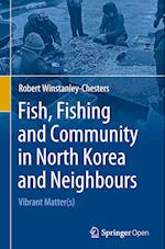 Fish, Fishing and Community in North Korea and Neighbours