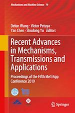 Recent Advances in Mechanisms, Transmissions and Applications